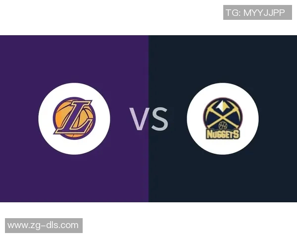 湖人与掘金精彩对决集锦回顾展现篮球魅力与激烈竞争 湖人与掘金精彩对决集锦回顾展现篮球魅力与激烈竞争